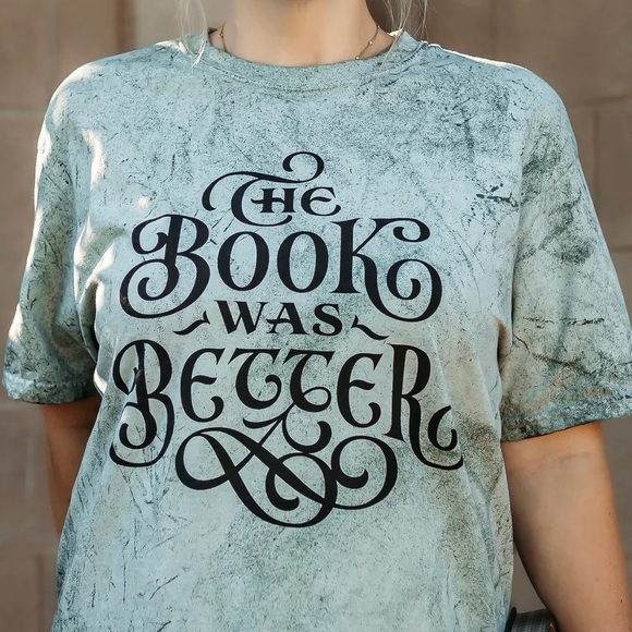 Bookish box the book was better tee - Picture 2 of 5